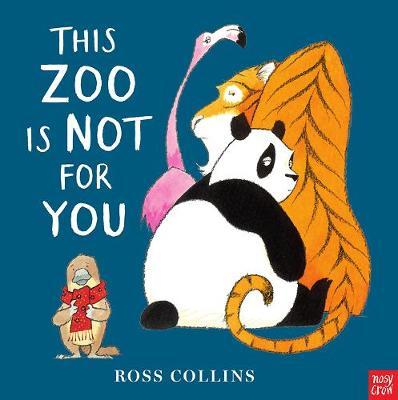 This Zoo is Not for You - Ross Collins