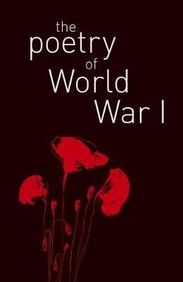 The Poetry of World War I - James Shepherd