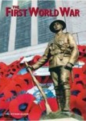 The First World War 1 The First World War - Brian Williams