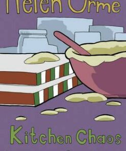 Kitchen Chaos: Set 4 - Helen Orme