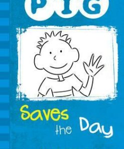 PIG Saves the Day: Set 1 - Barbara Catchpole