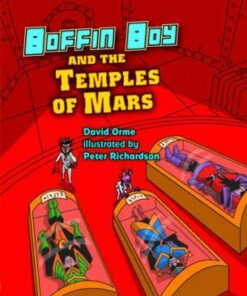 Boffin Boy and the Temples of Mars - David Orme