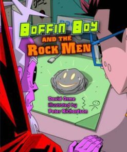 Boffin Boy and the Rock Men - David Orme
