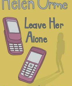 Leave Her Alone - Helen Orme