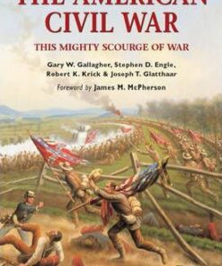 The American Civil War - Stephen D. Engle