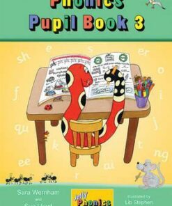 Jolly Phonics Pupil Book 3 (colour edition): in Precursive Letters (British English edition) - Sara Wernham