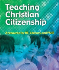 Teaching Christian Citizenship: A Resource for RE