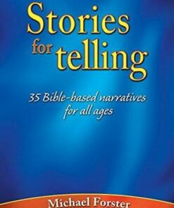 Stories for Telling - Michael Forster