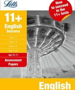 English Age 10-11: Assessment Papers (Letts 11+ Success) - Alison Head