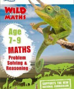 Maths - Problem Solving & Reasoning Age 7-9 (Letts Wild About) - Letts KS2