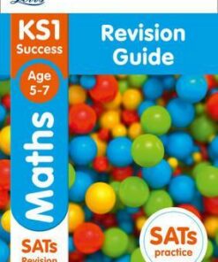 KS1 Maths SATs Revision Guide: 2018 tests (Letts KS1 Revision Success) - Letts KS1