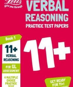 11+ Verbal Reasoning Practice Test Papers - Multiple-Choice: for the GL Assessment Tests (Letts 11+ Success) - Letts 11+