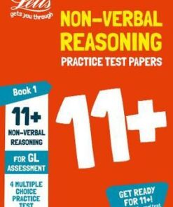 11+ Non-Verbal Reasoning Practice Test Papers - Multiple-Choice: for the GL Assessment Tests (Letts 11+ Success) - Letts 11+