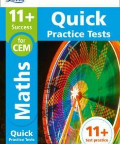 11+ Maths Quick Practice Tests Age 10-11 for the CEM tests (Letts 11+ Success) - Letts 11+