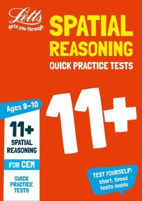 11+ Spatial Reasoning Quick Practice Tests Age 9-10 for the CEM tests (Letts 11+ Success) - Letts 11+