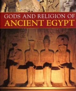 Gods and Religion of Ancient Egypt - Lucia Gahlin