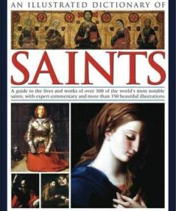 Illustrated Dictionary of Saints - Tessa Paul