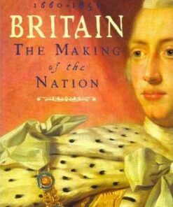 A Brief History of Britain 1660 - 1851: Volume 3 - William Gibson