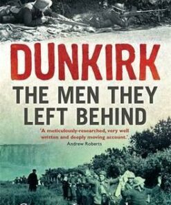 Dunkirk: The Men They Left Behind - Sean Longden