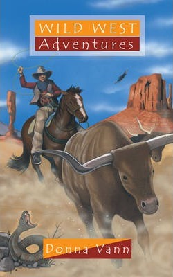 Wild West Adventures - Donna Vann