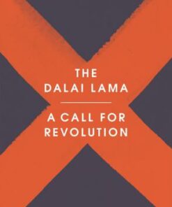 A Call for Revolution - The Dalai Lama
