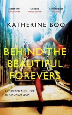 Behind the Beautiful Forevers: Life