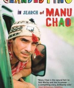 Clandestino: In Search of Manu Chao - Peter Culshaw