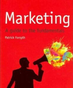 The Economist: Marketing: A Guide to the Fundamentals - Patrick Forsyth