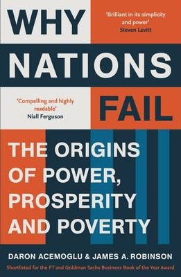 Why Nations Fail: The Origins of Power