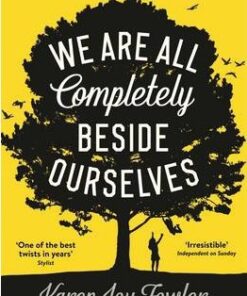 We Are All Completely Beside Ourselves: Shortlisted for the Man Booker Prize 2014 - Karen Joy Fowler