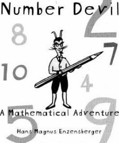 Number Devil: A Mathematical Adventure - Hans Magnus Enzensberger