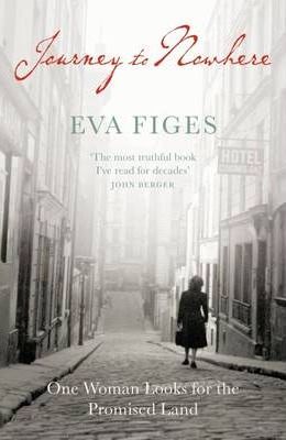 Journey to Nowhere - Eva Figes