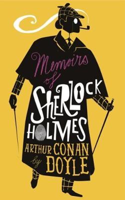 The Memoirs of Sherlock Holmes - Sir Arthur Conan Doyle