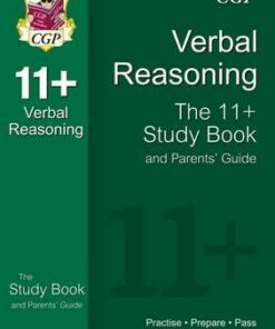 11+ Verbal Reasoning Study Book and Parents' Guide (for GL & Other Test Providers) - CGP Books