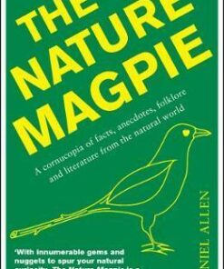The Nature Magpie: A Cornucopia of Facts