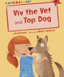 Viv the Vet and Top Dog - Katie Dale