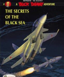 Buck Danny: v. 2: The Secrets of the Black Sea Secrets of the Black Sea - "De Douhet"