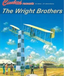 Cinebook Recounts the Wright Brothers - Jean Pierre Lefevre-Garros