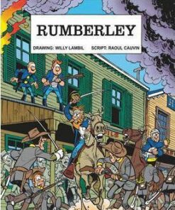 The Bluecoats: v. 5: Rumberley - Raoul Cauvin