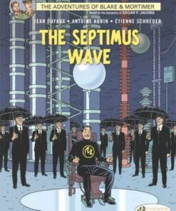 Blake & Mortimer: The Septimus Wave: 20 - Jean Dufaux