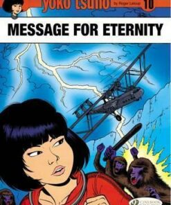 Yoko Tsuno - Message for Eternity - Roger Leloup