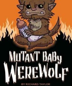 Mutant Baby Werewolf - Taylor Richard