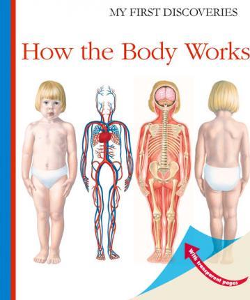 How the Body Works - Sylvaine Peyrols