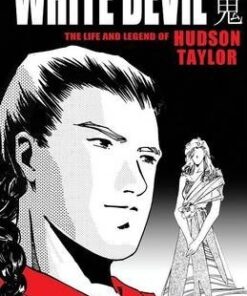 White Devil: The life and legend of Hudson Taylor - Desa Philadelphia