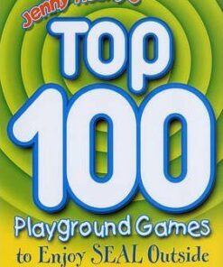 Jenny Mosley's Top 100 Playground Games to Enjoy Seal Outside - Jenny Mosley