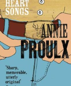 Heart Songs - Annie Proulx
