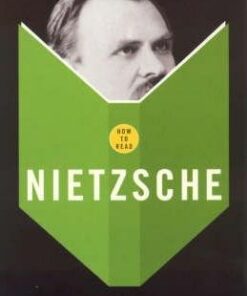 How to Read: Nietzsche - Keith Ansell Pearson