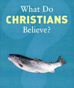 What Do Christians Believe? - Malcolm Guite
