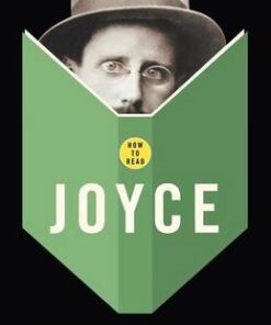 How to Read Joyce - Derek Attridge