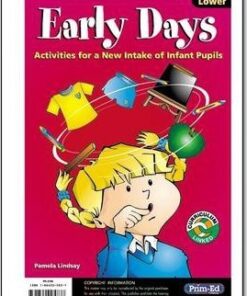 Early Days: Activities for a New Intake of Infant Pupils - Pamela Lindsay